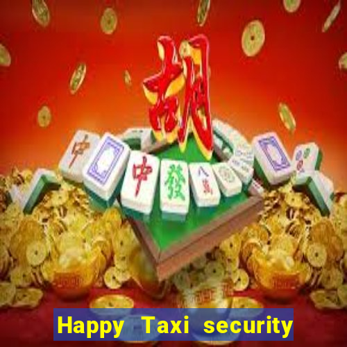 Happy Taxi security password road road 96